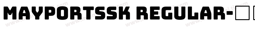 MayportSSK Regular字体转换